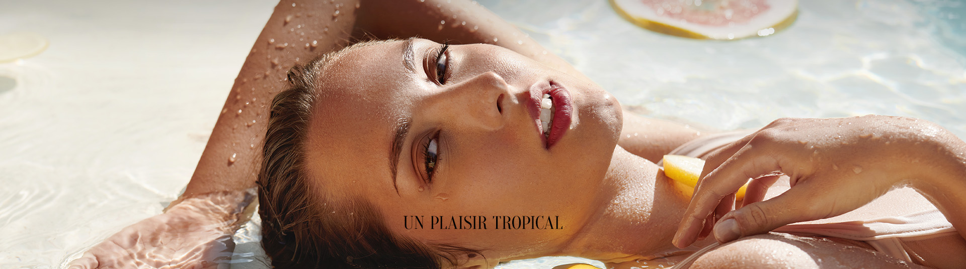 UN PLAISIR TROPICAL